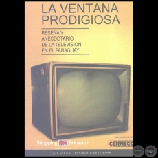 LA VENTANA PRODIGIOSA - Autores: LUIS VERN; ENRIQUE BIEDERMANN - Ao 2005